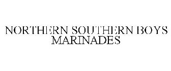 NORTHERN SOUTHERN BOYS MARINADES