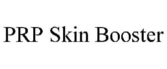 PRP SKIN BOOSTER
