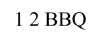 1 2 BBQ