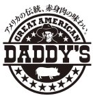 DADDY'S GREAT AMERICAN