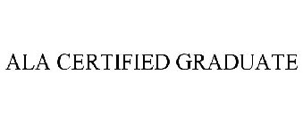 ALA CERTIFIED GRADUATE