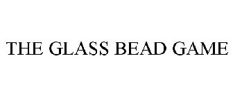 THE GLASS BEAD GAME