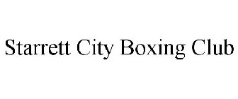 STARRETT CITY BOXING CLUB