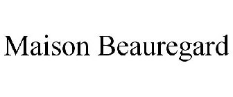 MAISON BEAUREGARD