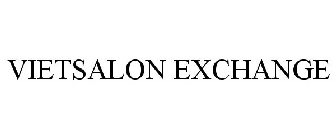 VIETSALON EXCHANGE