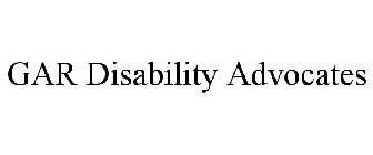 GAR DISABILITY ADVOCATES