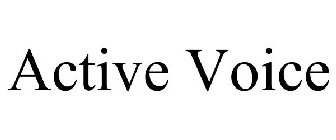 ACTIVE VOICE