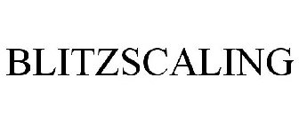 BLITZSCALING