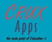 CRUX APPS THE MAIN POINT OF EDUCATION