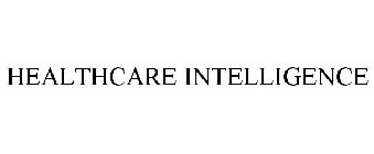 HEALTHCARE INTELLIGENCE