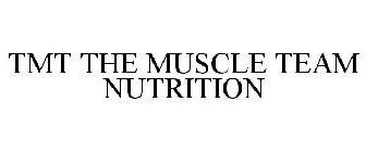 TMT THE MUSCLE TEAM NUTRITION