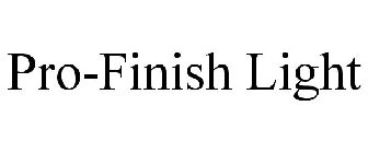 PRO-FINISH LIGHT