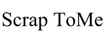SCRAP TOME