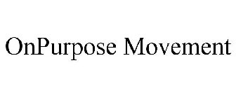 ONPURPOSE MOVEMENT