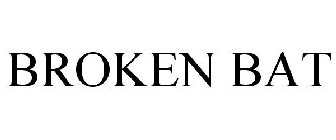BROKEN BAT