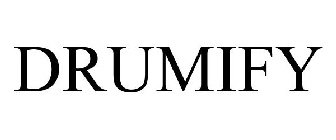 DRUMIFY