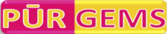 PUR GEMS