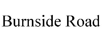 BURNSIDE ROAD