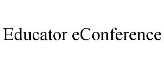 EDUCATOR ECONFERENCE