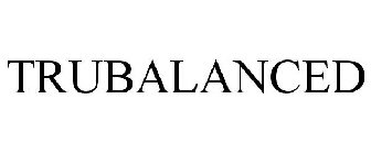 TRUBALANCED