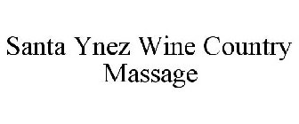 SANTA YNEZ WINE COUNTRY MASSAGE