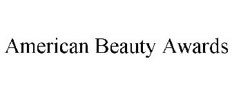 AMERICAN BEAUTY AWARDS