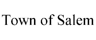 TOWN OF SALEM