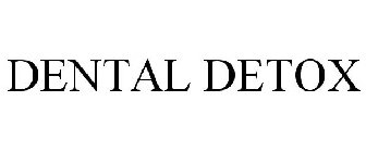 DENTAL DETOX