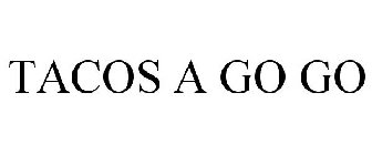 TACOS A GO GO