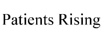 PATIENTS RISING