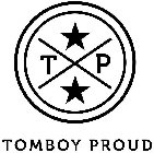 TOMBOY PROUD T P
