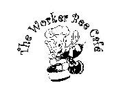 THE WORKER BEE CAFÉ
