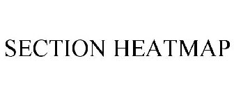 SECTION HEATMAP