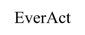 EVERACT