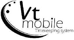 VT MOBILE TIMEKEEPING SYSTEM