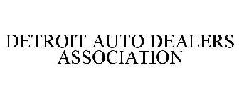 DETROIT AUTO DEALERS ASSOCIATION