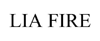LIA FIRE
