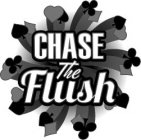 CHASE THE FLUSH