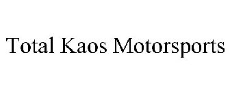 TOTAL KAOS MOTORSPORTS