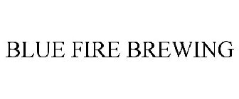 BLUE FIRE BREWING
