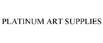 PLATINUM ART SUPPLIES