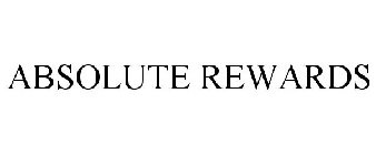 ABSOLUTE REWARDS