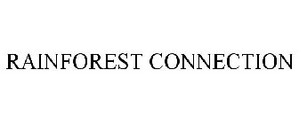 RAINFOREST CONNECTION