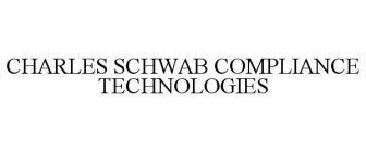 CHARLES SCHWAB COMPLIANCE TECHNOLOGIES