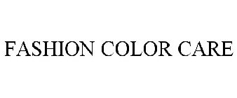 FASHION COLOR CARE