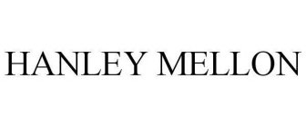 HANLEY MELLON