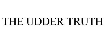 THE UDDER TRUTH