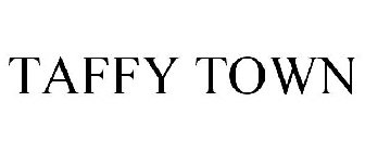 TAFFY TOWN