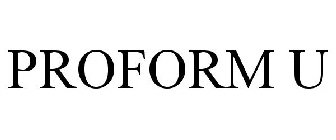 PROFORM U