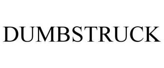 DUMBSTRUCK